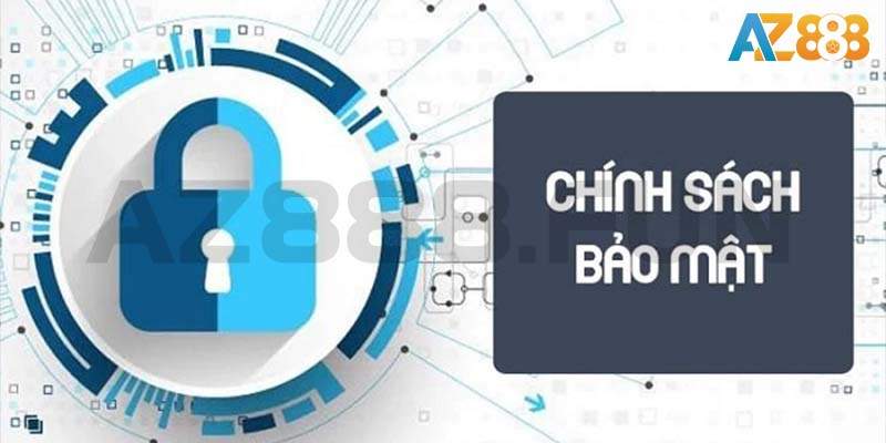 Chính sách bảo mật AZ888 cam kết bảo đảm an toàn cho game thủ Chính sách bảo mật AZ888 cam kết bảo đảm an toàn cho game thủ