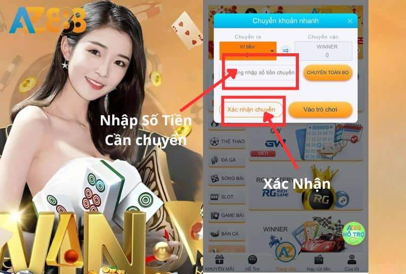 Chuyển tiền từ ví tiền sang sảnh chơi. Chuyển tiền từ ví tiền sang sảnh chơi.